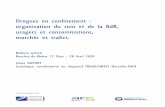 Drogues en confinement : organisation du soin et de la RdR, … · 2020. 5. 5. · Rhône. En effet, le 14 mars, les réseaux internet de la ville de Marseille, la Métropole, et