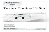 Turbo Timber 1 - Freeweymuller.free.fr/notice/notice_034EFL15250.pdf · 2019. 3. 14. · Horizon Hobby, LLC décline tout service et garantie concernant la compatibilité et les performances