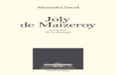Joly de Maizeroy · Joly de Maizeroy est de ce point de vue très représen-tative, car elle a été largement éclipsée par la pensée du comte de Guibert, et dans une moindre mesure