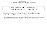 Les arts du cirque au cycle 2, cycle 3 - Académie de Lyon · 2020. 6. 4. · Les arts du irque omme support de l’a quisition de la ompéten e 4 Un écueil : les représentations