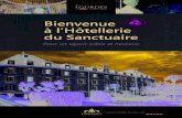 Bienvenue à l’Hôtellerie du Sanctuaire · Bienvenue à l’Hôtellerie du Sanctuaire SANCTUAIRE N.-D. DE LOURDES 1 avenue Mgr Théas / 65108 Lourdes cedex-FRANCE Tel. +33 (0)5