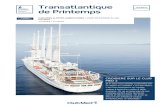 Transatlantique de Printemps - Club Med · 2020. 3. 7. · Transatlantique de Printemps CARAÏBES & CÔTES AMÉRICAINES / FORT DE FRANCE À LAS PALMAS 13 JOURS / 12 NUITS CROISIERE