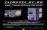 climexel Hc-HH - H2O Piscines & Spas · PDF file 2018. 3. 30. · 72 M HC-HH 92 M HC-HH 102 M HC-HH 102 T HC-HH 122 M HC-HH 122 T HC-HH 152 M HC-HH 152 T HC-HH 172 T Puissance calorifique