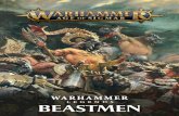 BEASTMEN - Warhammer Community...armé d’Écrase-hommes. APTITUDES Ivrogne : À votre phase des héros, jetez un dé pour cette figurine et consultez le résultat sur le tableau