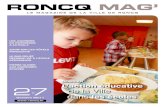 Le magazine de La ViLLe de ROncq...1 1 - Triathlon scolaire: le 16 juin, 209 enfants de CM2 mais aussi des classes doubles CM1-CM2 des écoles publiques et privées de Roncq ont participé