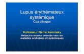 Lupus érythémateux systémiqueassasmus.s.a.f.unblog.fr/files/2011/10/lesdcem1llupusery... · 2011. 10. 26. · Elle est immuno -biologique : Diagnostic différentiel : éliminer