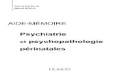 Aide-mémoire de psychiatrie périnatale · Aide-mémoire de psychiatrie périnatale Table des matières Table des matières Liste des auteurs XVIII Avant-propos XXIII PREMIÈRE PARTIE