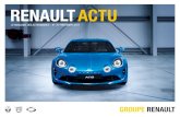 RENAULT ACTU · 2017. 5. 16. · Chers Actionnaires, Ce nouveau numéro de Printemps de Renault Actu nous permet de partager avec vous le bilan de l’année 2016, les perspectives