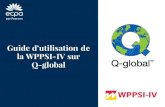 la WPPSI-IV sur Q-global - ECPA par Pearson · 2018. 10. 8. · 2 Q-global est un site Internet qui vous permet de corriger en ligne vos passations WPPSI-IV. Q-global est accessible