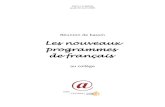 Les nouveaux programmes de français - La Page des Lettres · 2017. 11. 23. · Principes du programme •Le décloisonnement est au cœur de l'enseignement du « français » au