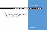 Rapport financier annuel - Genomic ... Lors de l assemblée, vous entendrez également la lecture des rapports des commissaires aux comptes. 1. Présentation de Genomic Vision « Spin-off