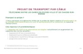 PROJET DE TRANSPORT PAR CÂBLE...PROJET DE TRANSPORT PAR CÂBLE TÉLÉCABINE ENTRE LES GARES DE GIVORS-VILLE ET DE CHASSE-SUR-RHÔNE C- Concernant le trafic venant de Lyon par l’A7