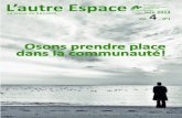 L’autre Espace - ... 2 ’autre L Espace Volume 4 - no 1 Collaborateurs et collaboratrices à ce numéro Patrice Lamarre, Loïse Forest, Robert Théoret, Michèle Clément, Annie