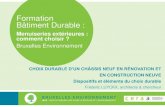 Formation Bâtiment Durable - Bruxelles Environnement · 2016. 9. 12. · 3 Plan de l’exposé 1. Différents types de châssis 1.1 Châssis bois 1.2 Châssis bois-aluminium 1.3