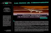 Drone tactique : la France sous influenceobsarm.org/IMG/pdf/notes_no_3-2015_drone.pdf · 2015. 11. 16. · Observatoire des armements. 187 montée de Choulans 69005 Lyon Tél. +33