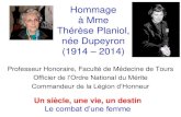 Hommage à Mme Thérèse Planiol, née Dupeyron (1914 2014) SAINT...chefferie de service grâce à la loi Debré. Mais ce poste ne sera pas pour elle … Service Neurochirurgie, La