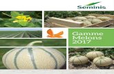 Gamme Melons 2017 - Amazon Simple Storage Service (S3) · 2017. 4. 7. · 3 essais internes sous chenille en France - 2012 & 2013 3 essais internes sous bâche en France - 2012 &