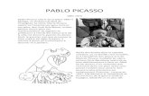 PABLO PICASSO - · PDF file 2020. 3. 21. · PABLO PICASSO 1881-1973 Pablo Picasso naît le 25 octobre 1881 à Malaga, en Andalousie (Sud de l’Espagne). Sa mèe, Maia Piasso Lopez,