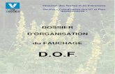 DOSSIER D'ORGANISATION du FAUCHAGE - Vosges · 2018. 7. 12. · 14.3 – Organisation matérielle des chantiers et moyens humains ... Plan d'Intervention Fauchage, il détermine l'organisation