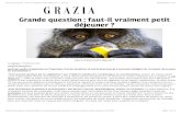 Grande question : faut-il vraiment petit déjeuner ? - Graziabruno-lacroix.com/wp-content/uploads/2018/06/Grande-question-fau… · "S'en passer permet de se régénérer", par Frédéric