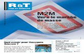 M2M - Réseaux et télécoms · 2017. 1. 18. · Au-delà des transports, le M2M aide à piloter les systèmes d’arrosage des communes en dehors des périodes de pluie, à Le M2M