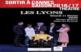 LES LYONS - Palais des festivals · 2018. 9. 26. · Elisabeth Lara lara@palaisdesfestivals.com Tél: 04.92.99.84.46 ou 06.15.18.38.68 Blandine Dugenetay ... Costumes Mathilde Penin