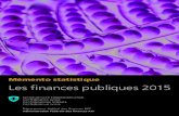 Mémento statistique Les finances publiques 2015 · Mémento statistique Les finances publiques 2015. Clôture des comptes de la Confédération (sans les comptes spéciaux) D en