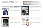 Media Kit 2021Beaux Arts Magazine 66 395 exemplaires par mois lequotidiendelart.Com Numérique - 11 000 abonnés BeauxArts.com 275 000 utilisateurs mensuels Le Quotidien de l'Art Imprimé