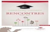 Liaison Lycées UniveRsité RencontRes · 2020. 11. 17. · UFR sciences econoMiQUes accueil, mini-conférence sur une théma-tique en lien avec le programme de 1ère, présentation