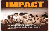 cameroon.unfpa.org IMPACT...Au Cameroun plus de 40% de la population vit toujours en dessous du seuil de pauvreté (le seuil de pauvreté en 2007 est de 738 FCFA par équivalent-adulte
