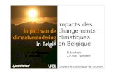 Impacts des changements climatiques en Belgique · 2004. 12. 8. · Analyse originale des résultats sur la Belgique des principaux modèles repris dans les rapports du GIEC. Changements