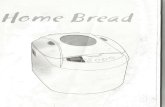 Manuel Home Bread - Un touruntour.fr/fichiers/cuisine/news/2015/Manuel_Moulinex...de consommation, et conservez-les dans des endroits frais et secs. L'appareil doit être conservé