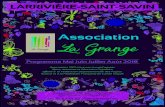 Association La Grange · 2018. 7. 5. · Dix ans de bénévolat intense, de diﬃcultés surmontées, de richesses partagées et une reconnais-sance qui se fait de plus en plus sensible.
