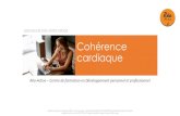 Cohérence cardiaque - Réa Active · 2021. 2. 1. · Cohérence cardiaque SAS Réa-FormAction au capital de 5000 €- 72 rue Cassiopée –74650 HAVANOD SIET 833 609 506 00013 APE