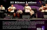 lamestrong.comlamestrong.com/.../uploads/2016/08/El-ritmo-latino-1.pdf · 2016. 12. 29. · El Ritmo Latino Le bal salsa caliente. Nous VOUS avons choisi le meilleur orchestre de