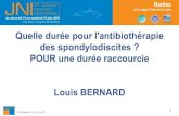Quelle durée pour l'antibiothérapie des spondylodiscites ? POUR … · 2018. 7. 2. · Intervenant : BERNARD/Louis Pathogénie et diagnostic de la spondylodiscite infectieuse. 19es