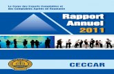 2011...A propos de CECCAR 4 CECCAR RAPPORT ANNUEL 2011 Crée en 1921, le Corps des Experts Comptables et des Comptables Agréés de Roumanie est l’organisme représentatif de la