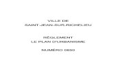 VILLE DE SAINT-JEAN-SUR-RICHELIEU RÈGLEMENT LE …exigences du Schéma d'aménagement et de développement de la M.R.C. du Haut-Richelieu. Ainsi, le contenu obligatoire, qui doit