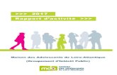 201 · PDF file 2018. 7. 4. · >>> 201 Maison des Adolescents de Loire-Atlantique (Groupement d’Intérêt Public) 7 Rapport d’activité >>> Rapport d’activité 2017 – GIP