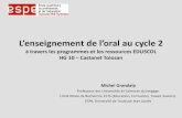 L’enseignementde l’oral au cycle 2 - Académie de Toulouse · 2018. 3. 26. · L’enseignementde l’oral au cycle 2 à travers les programmes et les ressources EDUSCOL HG 10