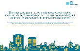 Stimuler la rénovation des bâtiments : un aperçu des bonnes … · 2013. 11. 15. · 2010/31/UE), introduite en 2002 et renforcée en 2010, prévoit l'exigence de mise en œuvre
