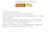 L1 Le dictionnairelaclassedelili.fr/wp-content/uploads/2018/12/LEXIQUE-A26.pdffamille, des synonymes ou des contraires. Chercher l’étymologie (l’origine) d’un mot. • Dans