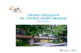 PROJET ÉDUCATIF DE L’ÉOLE SAINT -MARCEL...Projet éducatif 2019-2022 St-Marcel 4 MOT DE LA DIRETION D’ÉOLE L’école Saint-Macel est un milieu de vie où cha ue enfant se développe