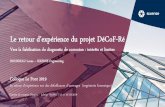 Le retour d’expérience du projet DéCoF · 2019. 10. 14. · Diminution de l’adhérence acier/béton de l’ouvrage Risque pour la structure et risque pour les usagers Gestionnaires
