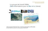 20170124 Socle-Ref GT GIMEL - CNIG€¦ · ou des paysages –espaces remarquables loi Littoral, … – Des zones de gestion au titre du croisement des di rectives cadre sur l’eau,