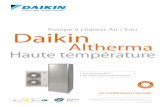 Pompe à chaleur Air / Eau Daikin - Carcelles...Votre pompe à chaleur Air/Eau produit également votre eau chaude sanitaire, pour un confort total. L’unité extérieure capte ces
