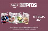 KIT MEDIA 2021 · 2021. 3. 15. · .LE DIGITAL.L’AGENCE La Planète Zepros contenus Zepros.fr : Notre media social dédié aux pros 115 000 Inscrits 25 chain d’acXalié +1000