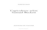 L'apiculture selon Samuel Beckett… · 2013. 10. 31. · Samuel Beckett. Il porte sur l’été et le début de l’automne de l’année 1985. Il relate le projet de représenter