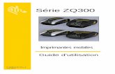 ZQ300 Guide d'utilisation (fr) - Zebra Technologies...4 Guide d'utilisation de la série ZQ300 Déclarations légales Ce manuel contient des informations commerciales exclusives de