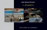 Libero · 2015. 7. 29. · Un projet autobiographique À dix-sept ans, le comédien débutant écrit ses premiers scéna-rios, espérant pouvoir les mettre en scène un jour. Parmi